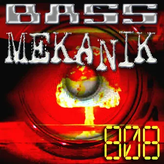 808 by Bass Mekanik