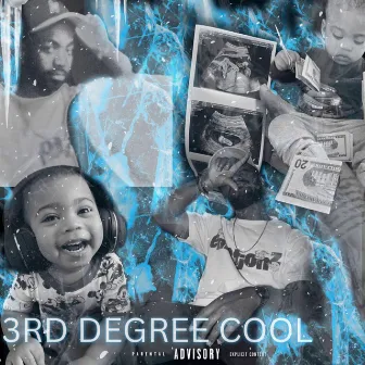 3rd Degree Cool by CoolGuy