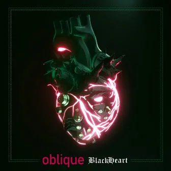 Black Heart by Oblique