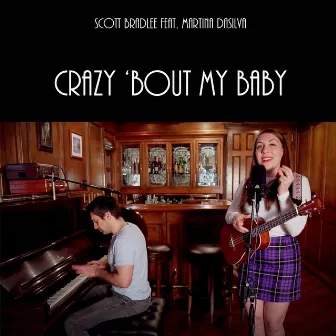 I'm Crazy 'Bout My Baby by Martina DaSilva