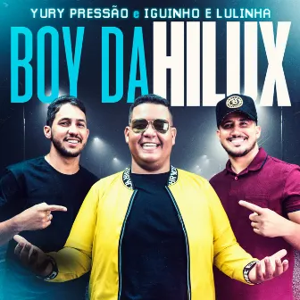 Boy da Hilux by Iguinho e Lulinha