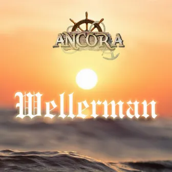 Wellerman by Ancora