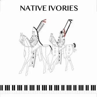 Native Ivories by Unknown Artist