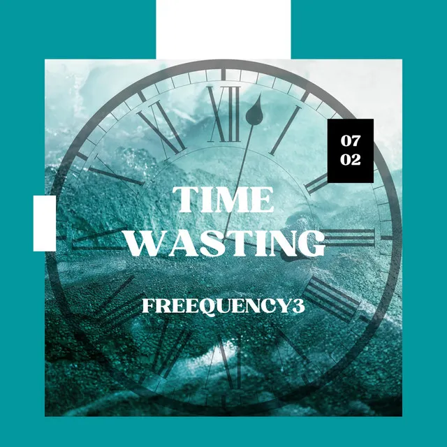 TIME WASTING - Radio Edit