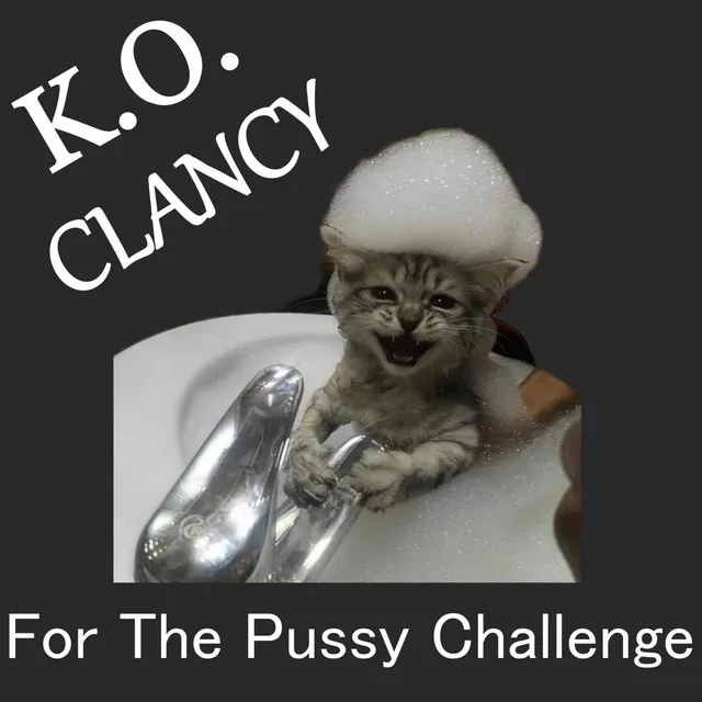 For the Pussy Challenge