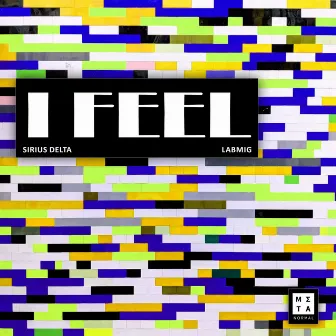 I Feel by Labmig