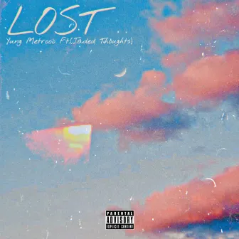 Lost by Yung Metrooo