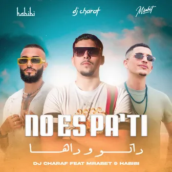 No es pa’ ti (دّاتو و دّاها) by Mrabet