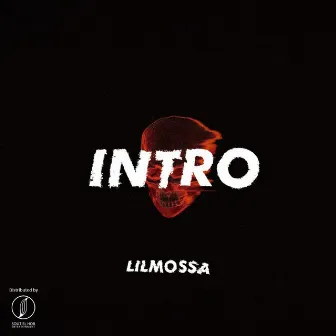 Intro by Lil Mosaa