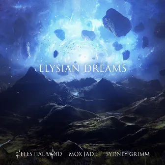 Elysian Dreams by Celestial Void