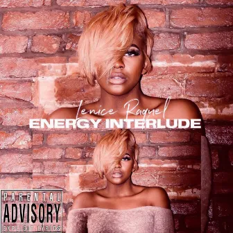 Energy Interlude by Lenice Raquel