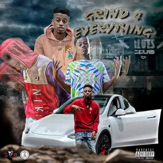 Grind 4 Everything by Y-Quake