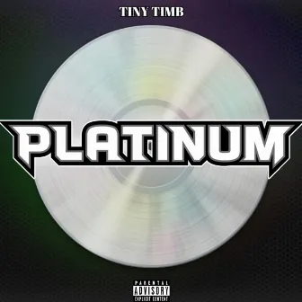 Platinum by Tiny Timb