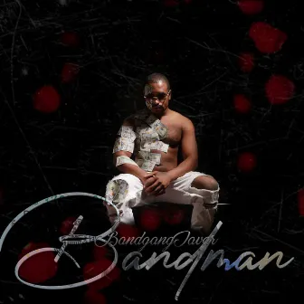 Bandman by BandGang Javar