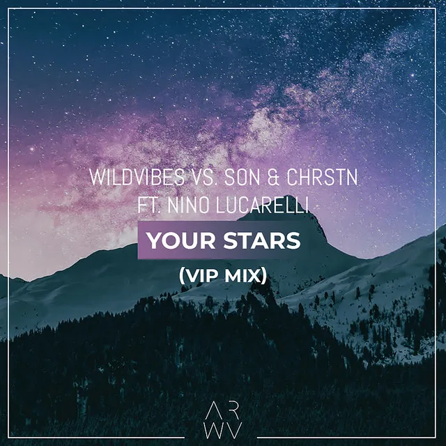 Your Stars (VIP Mix)