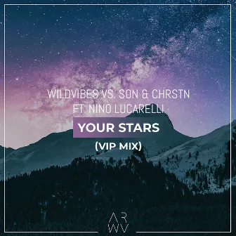 Your Stars (VIP Mix) by CHRSTN