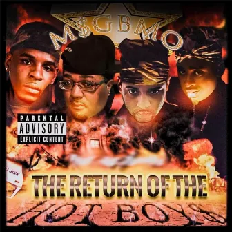 The Return of the Hotboy's by MSG BMO