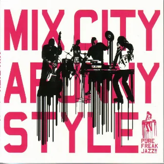 A funny style by Mix City