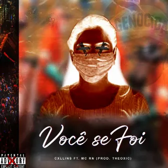 Você Se Foi by MC RN