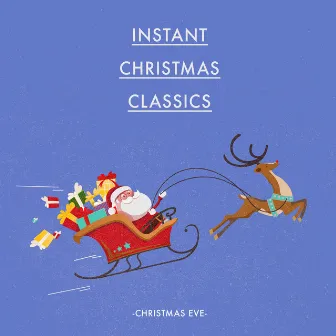 Instant Christmas Classics by Christmas Eve