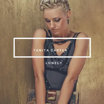 Lonely by Tanita Carter