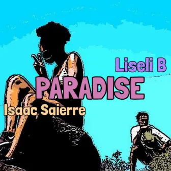 Paradise by Isaac Saierre