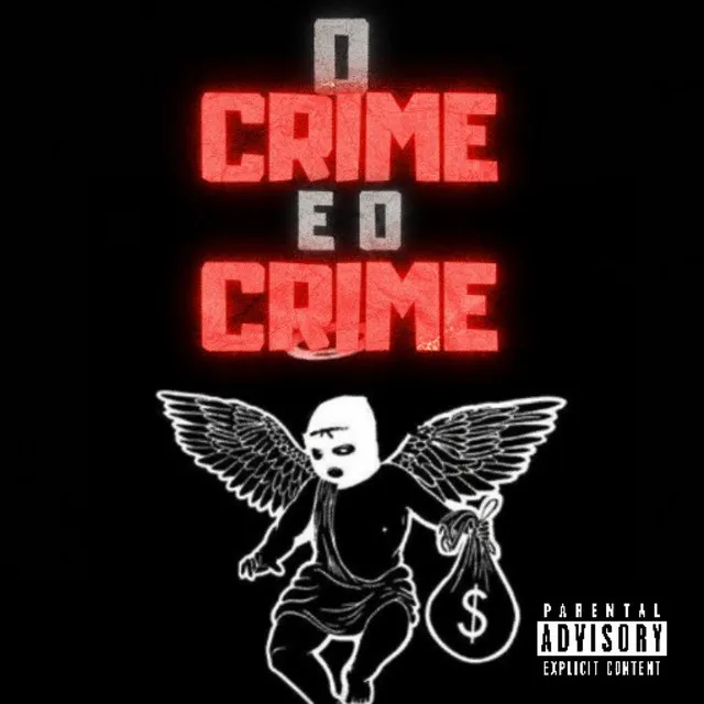 O crime e o crime - Eletrofunk