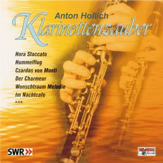 Klarinettenzauber by Anton Hollich