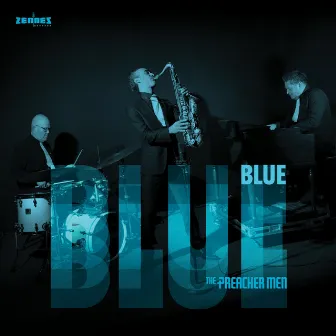 Blue by The Preacher Men