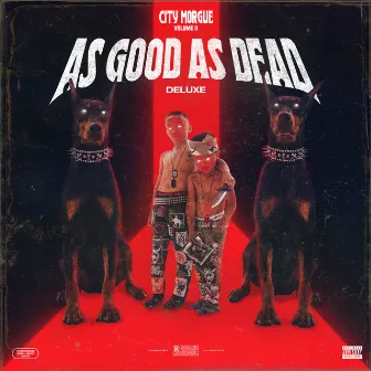 CITY MORGUE VOL 2: AS GOOD AS DEAD (DELUXE) by ZillaKami