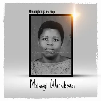 Mzimayi Wachikondi by Masomphenya