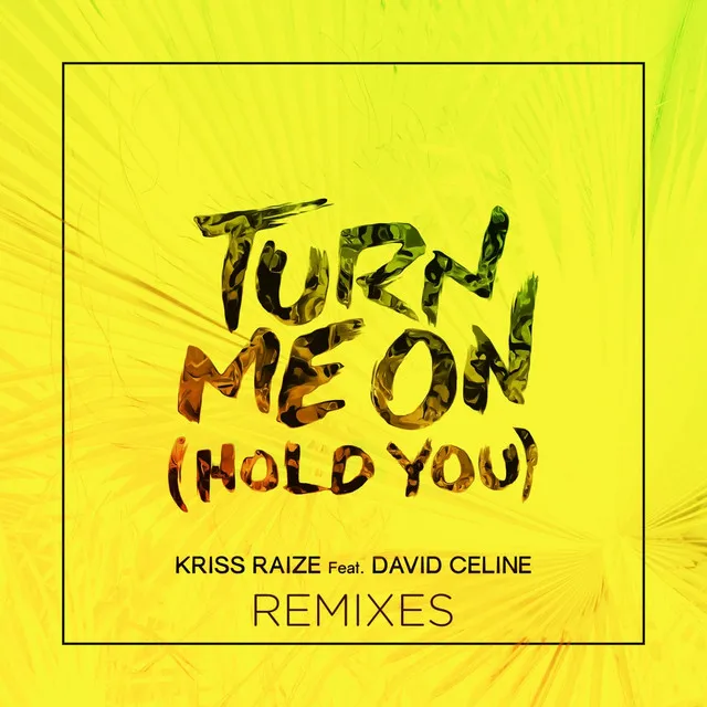 Turn Me on (Hold You) - Rico Bernasconi Remix Edit