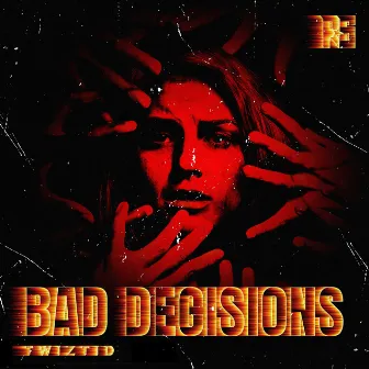 BAD DECISIONS by REDDSTAR