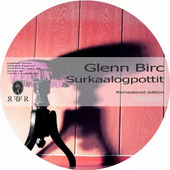 Surkaalogpottit EP (Original) by Glenn Birc