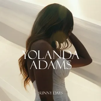 Sunny Days by Yolanda Adams