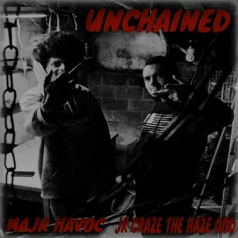 Unchained by Majr Havoc