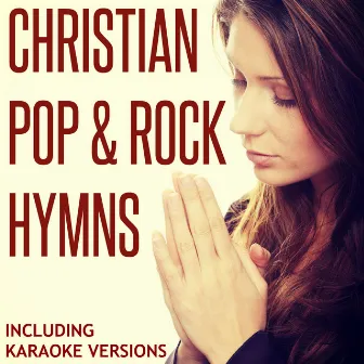 Christian Pop & Rock Hymns (Including Karaoké Versions) by Mark Cross