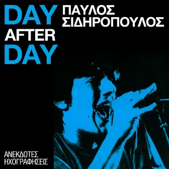 Day After Day by Pavlos Sidiropoulos