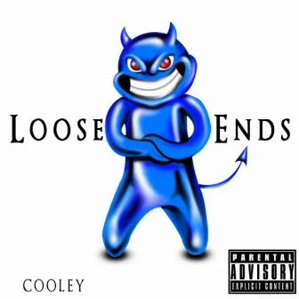 Loose Ends by Cooley