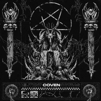 COVEN by MILITXNT