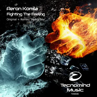 Fighting The Feeling by Aeron Komila