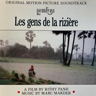 Rice People (Les Gens de la Riziere) by Marc Marder