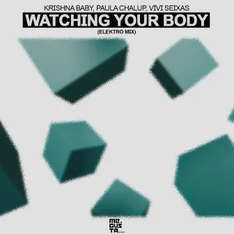 Watching Your Body by Vivi Seixas