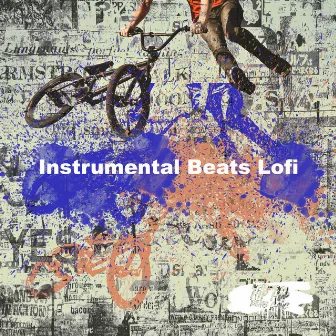 Instrumental Beats Lofi by Instrumental Hip Hop Beats Gang