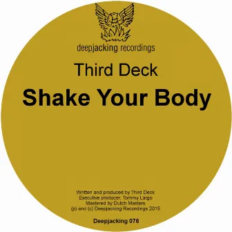 Shake Your Body by Third Deck