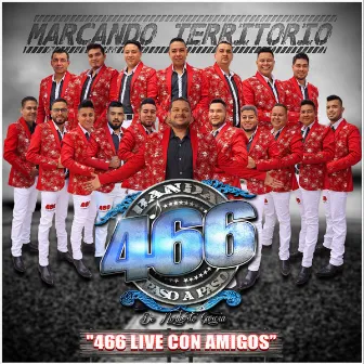 466 Live Con Amigos by Banda 466 Paso a Paso