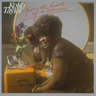 From The Heart Of A Woman by Koko Taylor