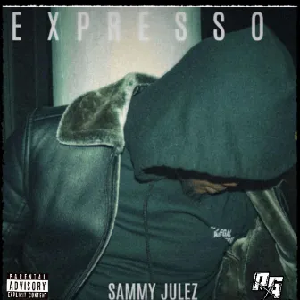 Expresso by Sammy Julez