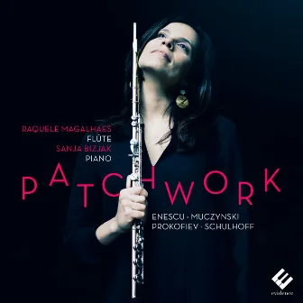 Patchwork (Works for Flute and Piano) by Raquele Magalhães