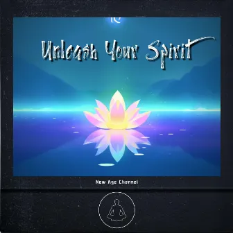 Unleash Your Spirit: Transformative Journeys by New Age Channel